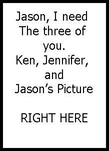 Ken, Jennifer, Jason Mincz